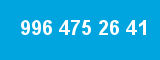 996 475 26 41